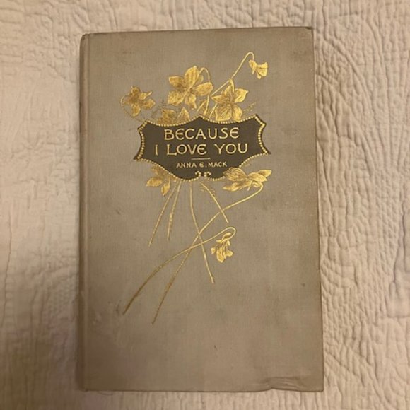 "Because I Love You" Book of Poetry Vintage 1894 - Picture 1 of 6